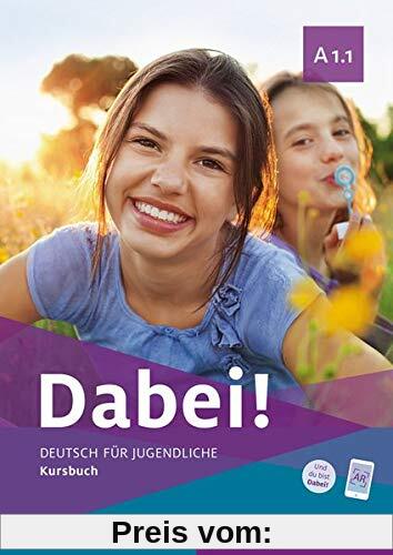 Dabei! A1.1: Deutsch für Jugendliche.Deutsch als Fremdsprache / Arbeitsbuch